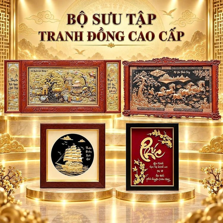 TRANH ĐỒNG CAO CẤP